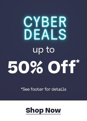 Cyber Deals Up to 50% Off