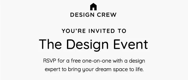 DESIGN CREW. YOU'RE INVITED TO THE DESIGN EVENT.