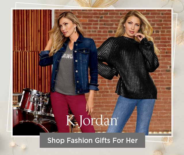 Shop fashion gifts for her from K. Jordan