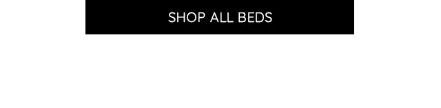 SHOP ALL BEDS